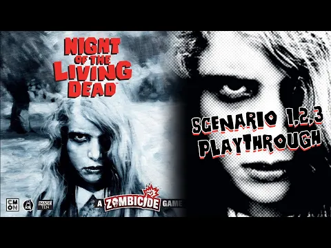Zombicide: Night of the Living Dead scenarios 1-3 all at once