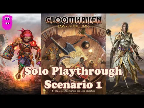 Gloomhaven: Jaws of the Lion, Solo PLaythrough Scenario 1