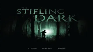 Stifling Dark: Discussion