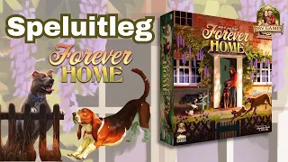 Forever Home - Uitleg (NL)
