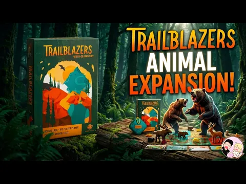 Trailblazers: Animal Expansion Playthrough with Jake and Cierra | A Wild Adventure!
