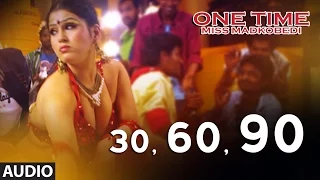 One Time Songs || 30 60 90 Song || Tejus, Neha Saxena || Abhimann Roy