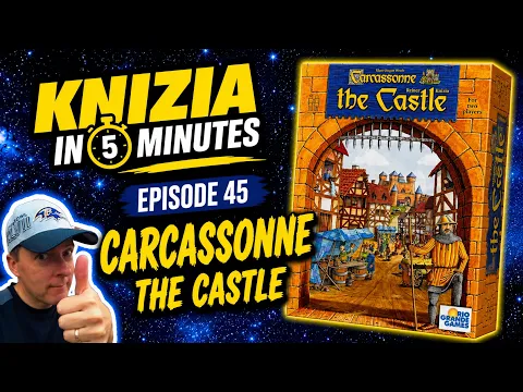Knizia in 5 Minutes. 45 Carcassonne The Castle.