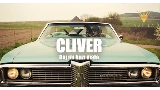 Cliver - Daj mi buzi mała (Oficjalny teledysk 2016)