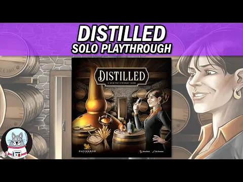 Distilled - Solo Playthrough