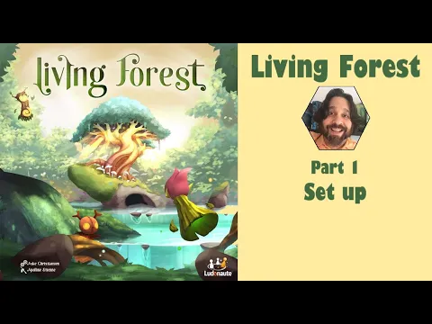 Living Forest - Part 1: game set up [JLTEI]