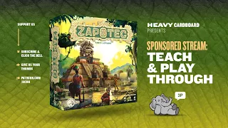 Zapotec - 3p Teaching & Play-through by Heavy Cardboard