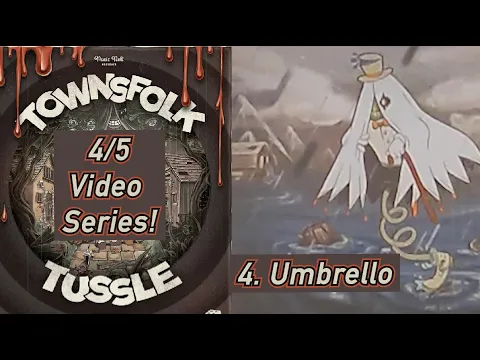 Ep. 4/5 Townsfolk Tussle - Umbrello [Final Fight]