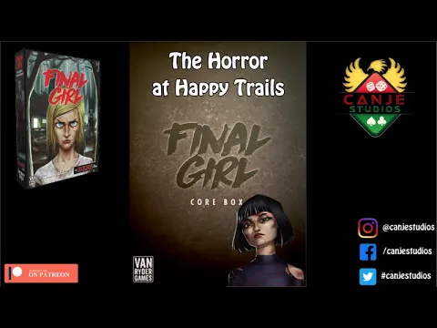 Canje Plays Final Girl: Second Feature (The Horror at Happy Trails)
