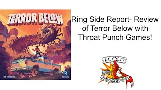 Ring Side Report-Board Game Review of Terror Below