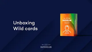 Superclub unboxing - Wild cards expansion