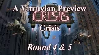 Vitruvian Preview Playthrough: Crisis - Round 4 & 5