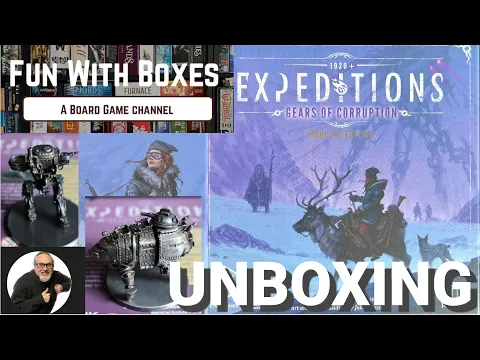Expeditions Board Game Expansion | Gears of Corruption | Ironclad Edition Unboxing Stonemaier Games