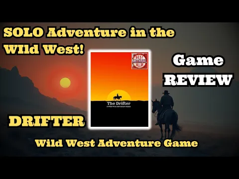 DEAD IN THE DESERT! Drifter: A Wild West Adventure - SOLO RPG Review!