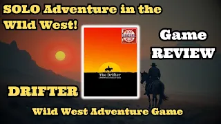 DEAD IN THE DESERT! Drifter: A Wild West Adventure - SOLO RPG Review!