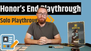 Honor's End Solo Playthrough - We're Both Getting Stronger
