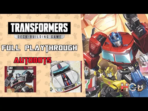 Transformers Deck Building Game AUTOBOTS Solo play through session as Jazz