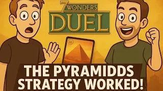 Proof the Pyramid is not the Worst! | 7 Wonders Duel