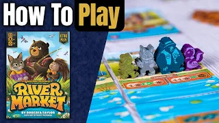 River Market | How to Play | Learn to Play in 6 Minutes!
