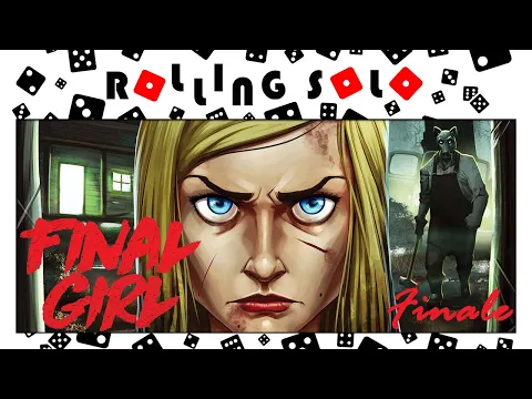 Final Girl | Kickstarter Preview | Finale