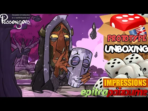Passengers - Prototype Unboxing & Impressions (EN) by Epitrapaizoume