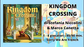Kingdom Crossing (gioco da tavolo) - Tutorial italiano