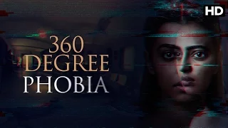 Phobia - Exclusive 360 Degree Experience