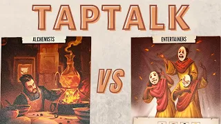 TapTalk Episode 2: Alchemists vs Entertainers!