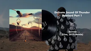 Pink Floyd - Sorrow (Live, Delicate Sound Of Thunder) [2019 Remix]