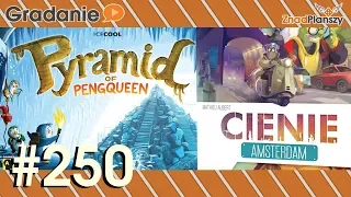 Pyramid of Pengqueen / Cienie: Amsterdam - RECENZJA - Gradanie #250 - gra planszowa
