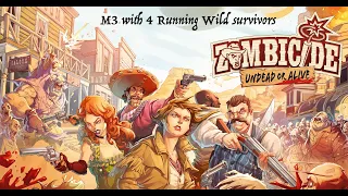 Zombicide: Undead or Alive - M3 Family Business with 4 Running Wild survivors playthrough