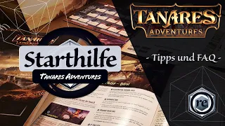 Tanares Adventures Starthilfe - Fragen, Tipps und erste Erfahrungen