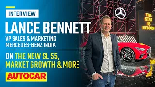 Lance Bennet on the launch of the new SL 55, market growth and more | Interview | Autocar India