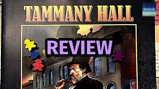Tammany Hall Board Game | First Impressions