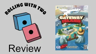 Rolling With Reviews: Gateway Island