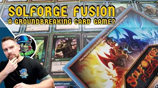 Solforge Fusion - A groundbreaking card game?