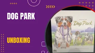 Dog Park Board Game Unboxing | DaniCha