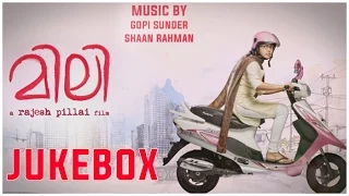 Mili Songs Jukebox | Nivin Pauly, Amala Paul | Gopi Sundar, Shaan Rahman