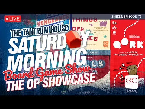 Saturday Morning Board Game Show (The Op Showcase!)— June 2026