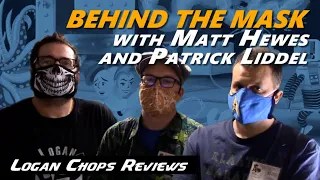 Behind the Mask with Matt Hewes and Patrick Liddel