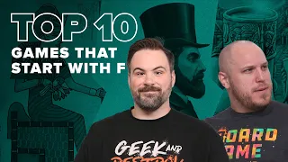 Top 10 Games that Start with F - BGG Top 10 w/ The Brothers Murph