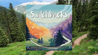 Switchbacks