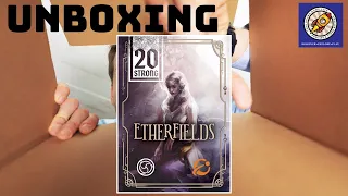 20 Strong: Etherfields Unboxing
