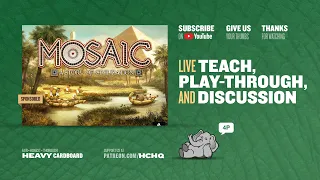 Mosaic: A Story of Civilization - 4p Teaching & Play-through by Heavy Cardboard