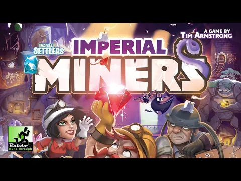 Imperial Miners - one simple house rule could put this in my top10 of the year!