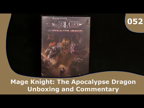 Mage Knight: The Apocalypse Dragon expansion - Unboxing and Commentary | 052 | CulBlu Unboxing