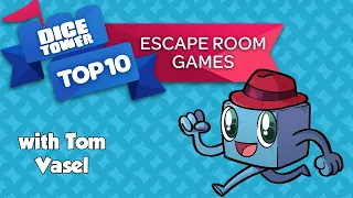 Top 10 Escape Room Games - with Tom Vasel