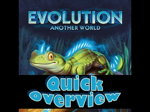 Evolution Another World - Quick Overview