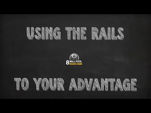 Using the rails | 8 Ball Pool The Board Game