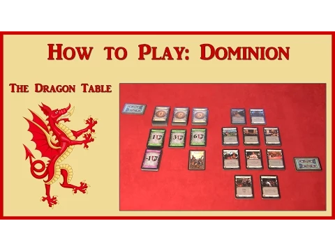 How to Play "Dominion" - The Dragon Table: Episode 26